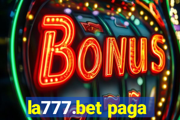 la777.bet paga